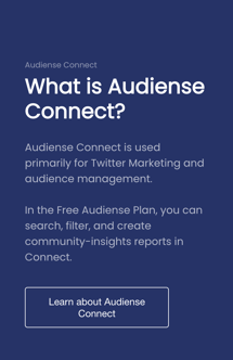 Learn about Audiense Connect